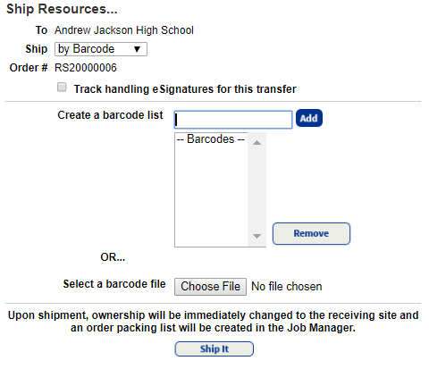 Ship resources by creating a barcode list. 